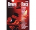 BRAVE NEW BASS / JISI