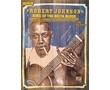 JOHNSON ROBERT KING OF THE DELTA BL / GUITAR TAB